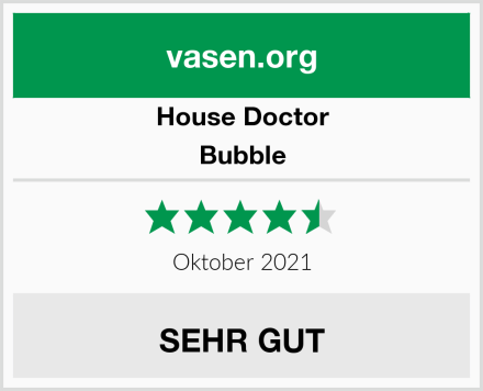 House Doctor Bubble Test