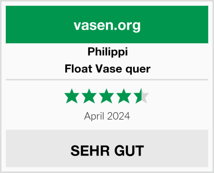 Philippi Float Vase quer Test