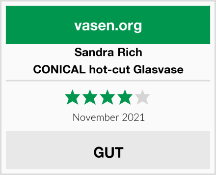 Sandra Rich CONICAL hot-cut Glasvase Test