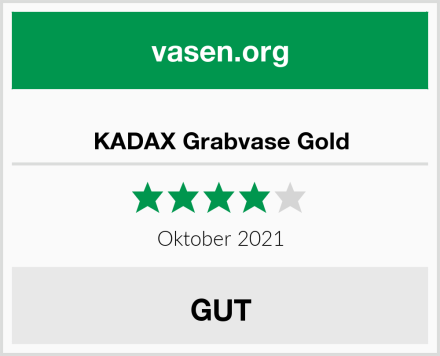  KADAX Grabvase Gold Test