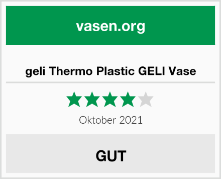  geli Thermo Plastic GELI Vase Test