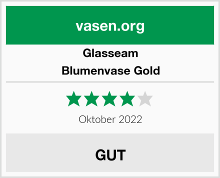 Glasseam Blumenvase Gold Test