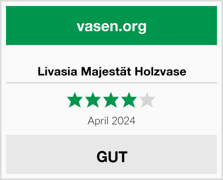  Livasia Majestät Holzvase Test