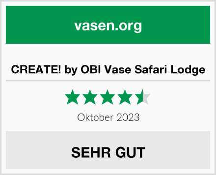  CREATE! by OBI Vase Safari Lodge Test