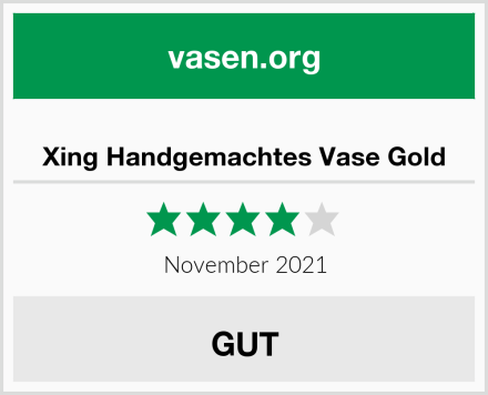  Xing Handgemachtes Vase Gold Test