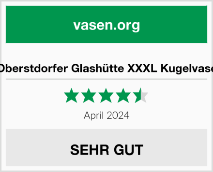  Oberstdorfer Glashütte XXXL Kugelvase Test