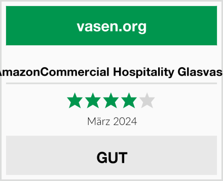  AmazonCommercial Hospitality Glasvase Test